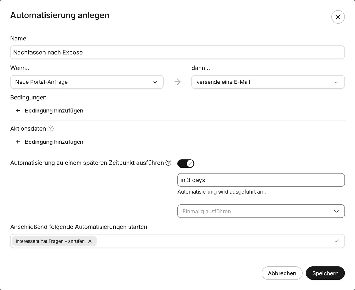 Propstack Workflow Builder: Automatisierung anlegen mit Auslöser „Neue Portal-Anfrage“, Aktion „versende eine E-Mail“, Ausführung in 3 Tagen und Folge-Automatisierung